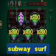 subway surf deposito 1 real